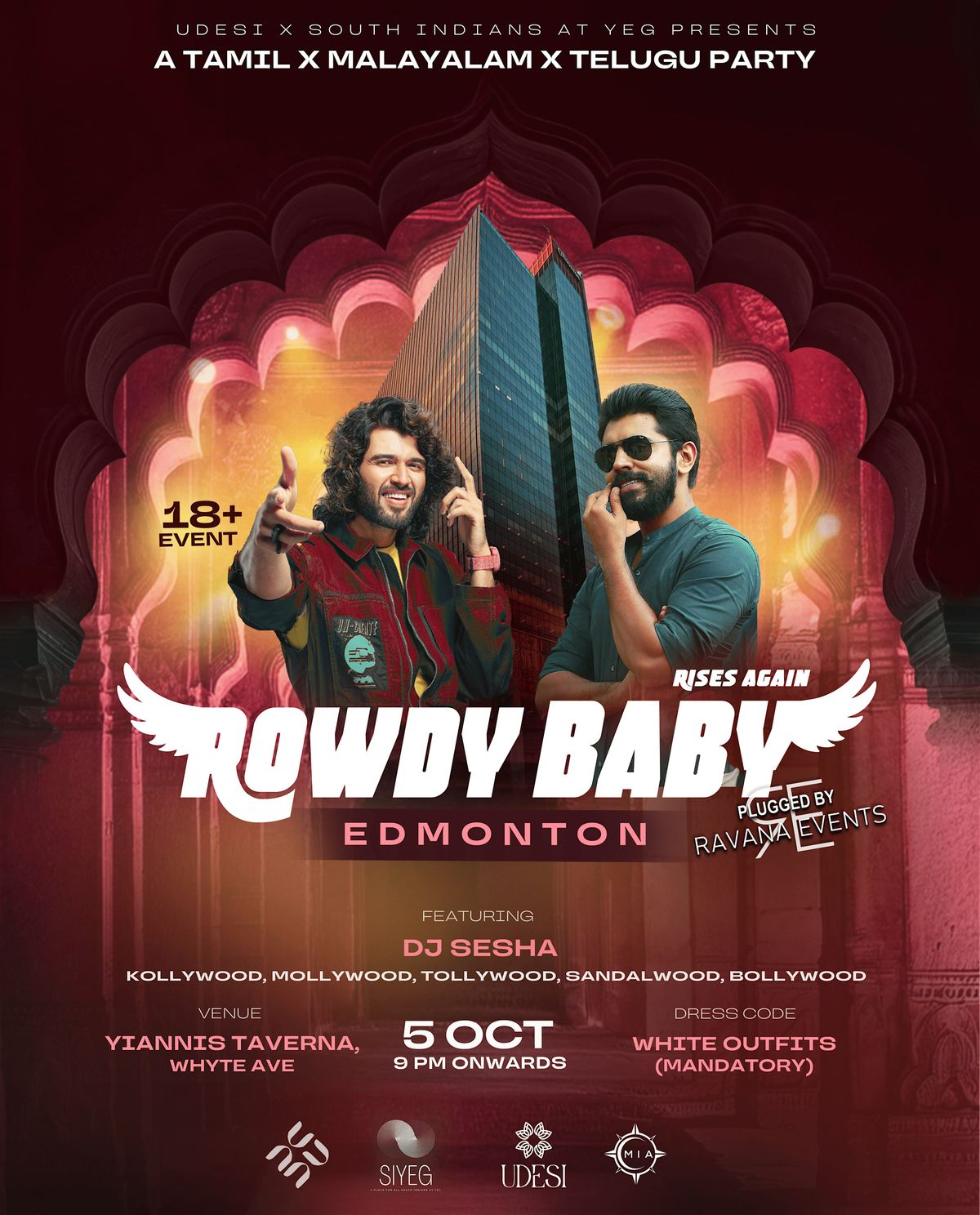 Rowdy Baby Rises Again: Edmonton (a Tamil x Malayalam x Telugu Party)