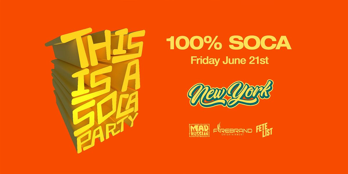 This is a SOCA Party - NYC June