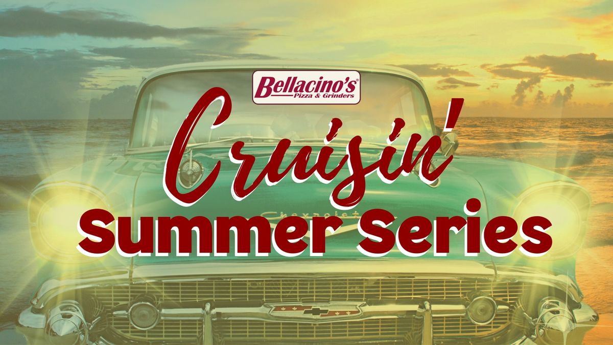 Bellacino's of Stow Cruisin' Summer Series
