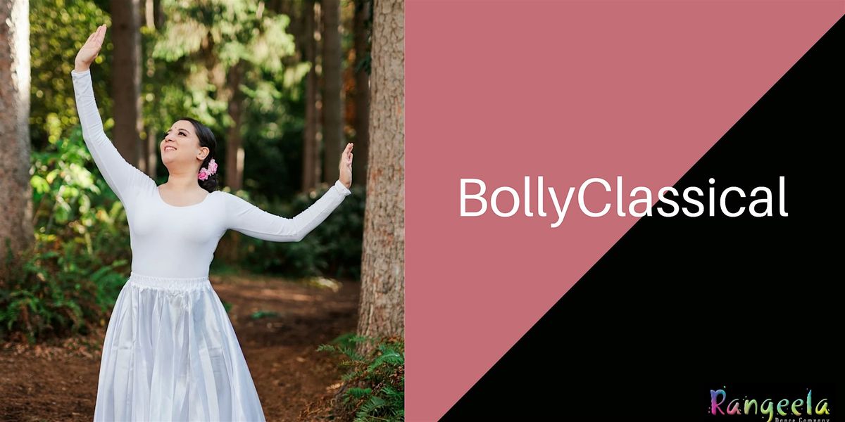 BollyClassical Dance Workshop with Monika