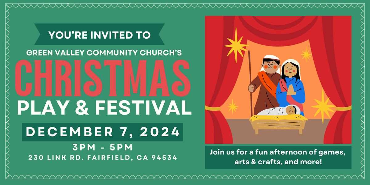 Green Valley Community Church Christmas Play & Festival