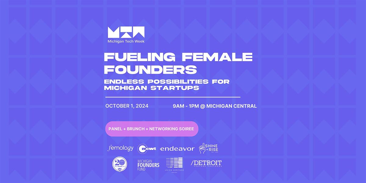 Fueling Female Founders  | Womens Brunch at Michigan Tech Week