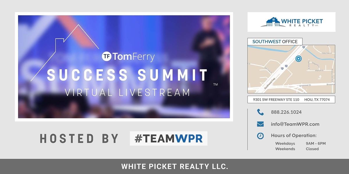 Tom Ferry Summit\/\/Hosted Virtually by #TeamWPR