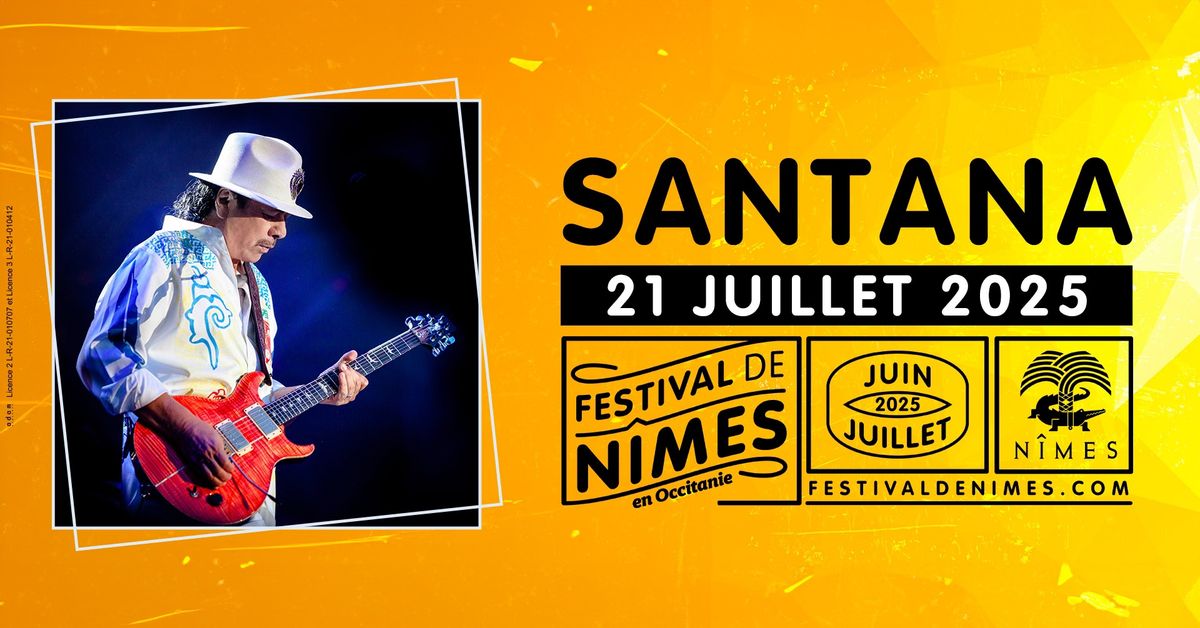 SANTANA \u2022 FESTIVAL DE N\u00ceMES \u2022 21 JUILLET 2025