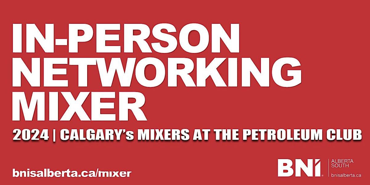 In-Person Networking Mixer | 2024 | Quarterly