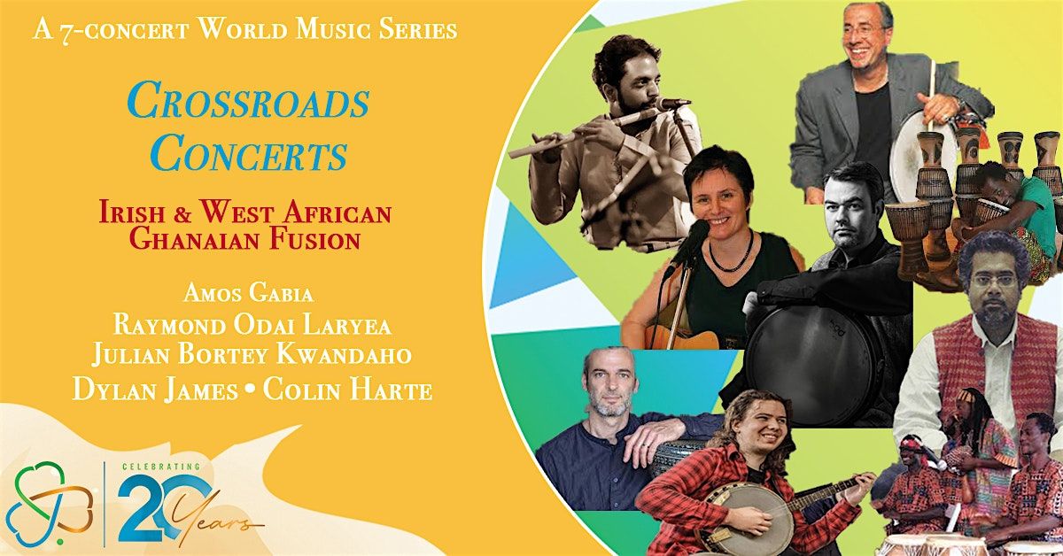 Crossroads Concerts: Irish & West African Ghanaian Fusion