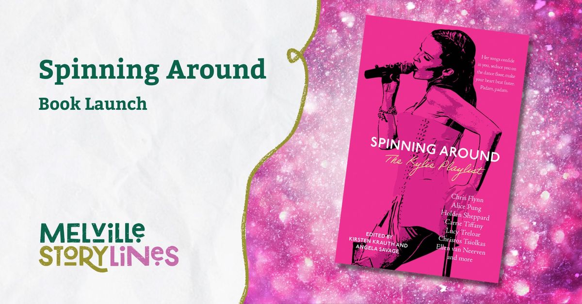 Spinning Around: The Kylie Playlist Book Launch