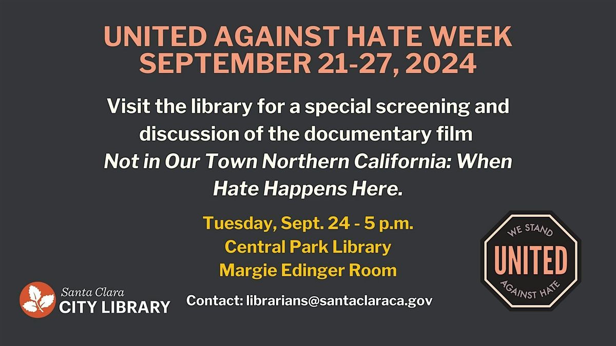 Not in Our Town Northern California: When Hate Happens Here -film screening