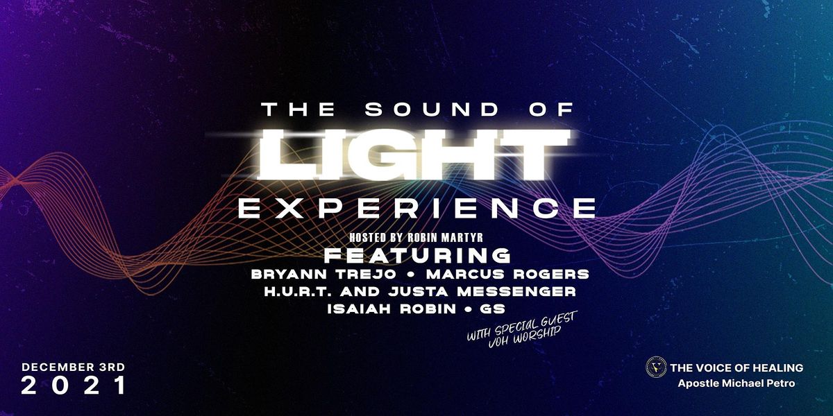 VOH Presents The Sound of Light Experience
