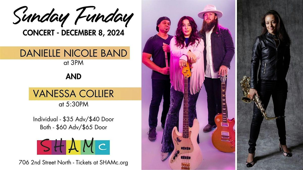 Sunday Funday with the Danielle Nicole Band and Vanessa Collier