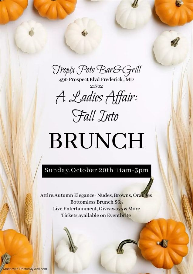 Fall Into Brunch " A Autumn Elegance Experience"