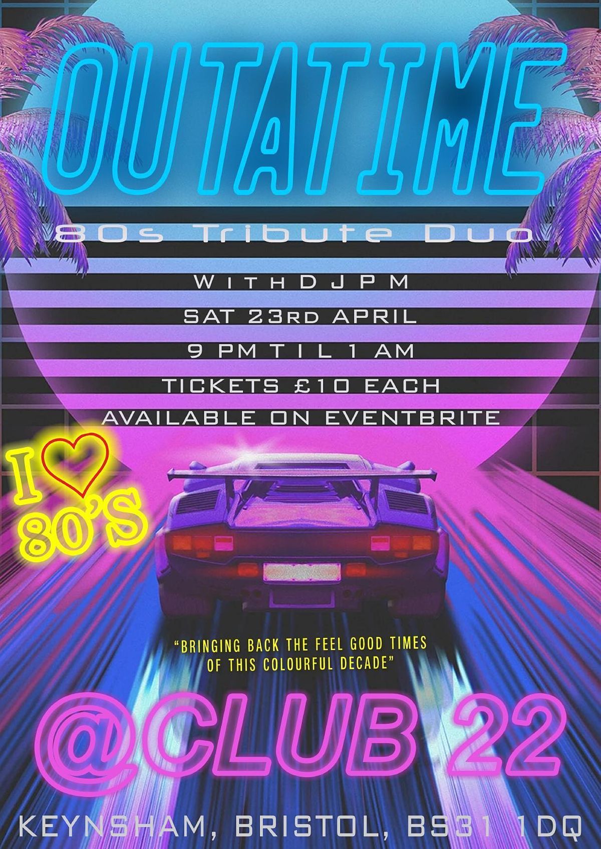 Outatime - 80s Duo - Plus DJ PM - @ CLUB 22