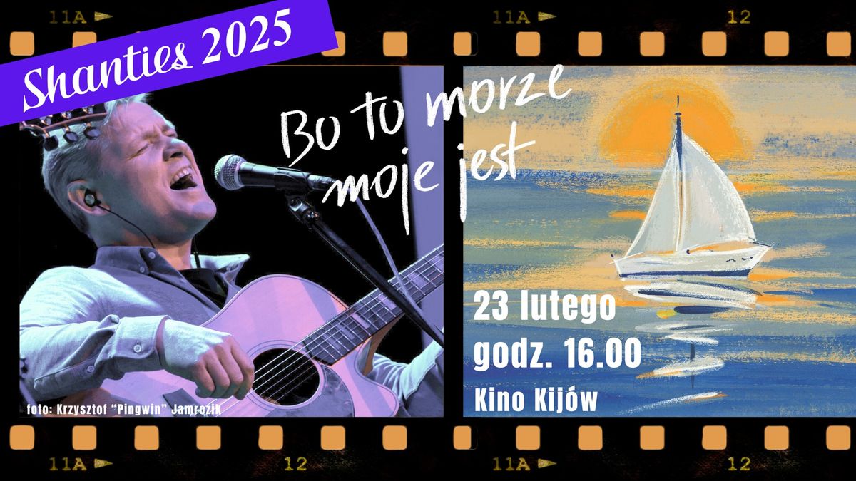 Shanties 2025 [K9] - Q\u0143cert "Bo to morze moje jest"