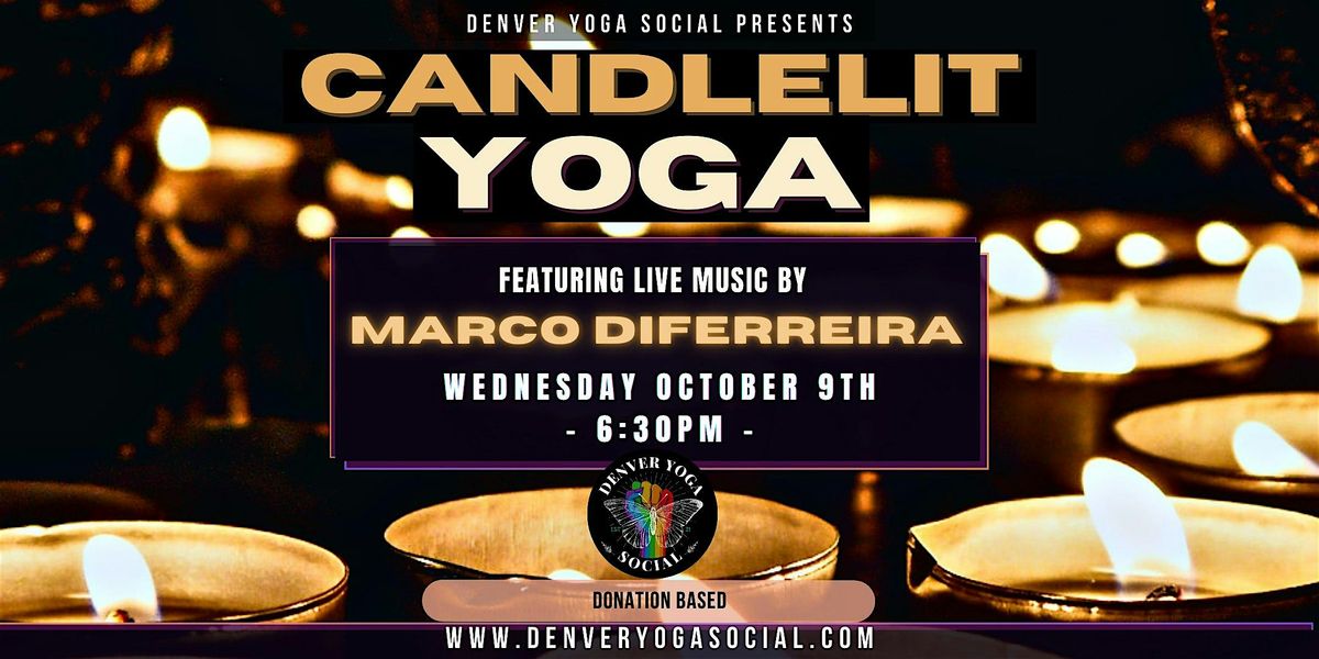 Candlelit Yoga with Live Music by Marco DiFerreira