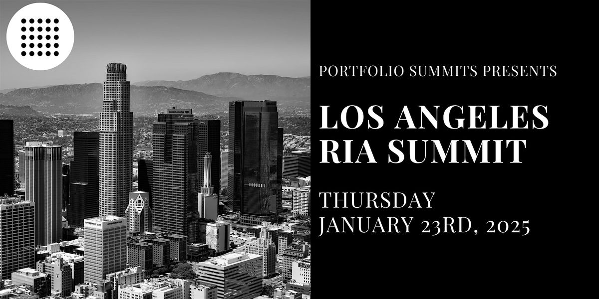 Los Angeles RIA Summit
