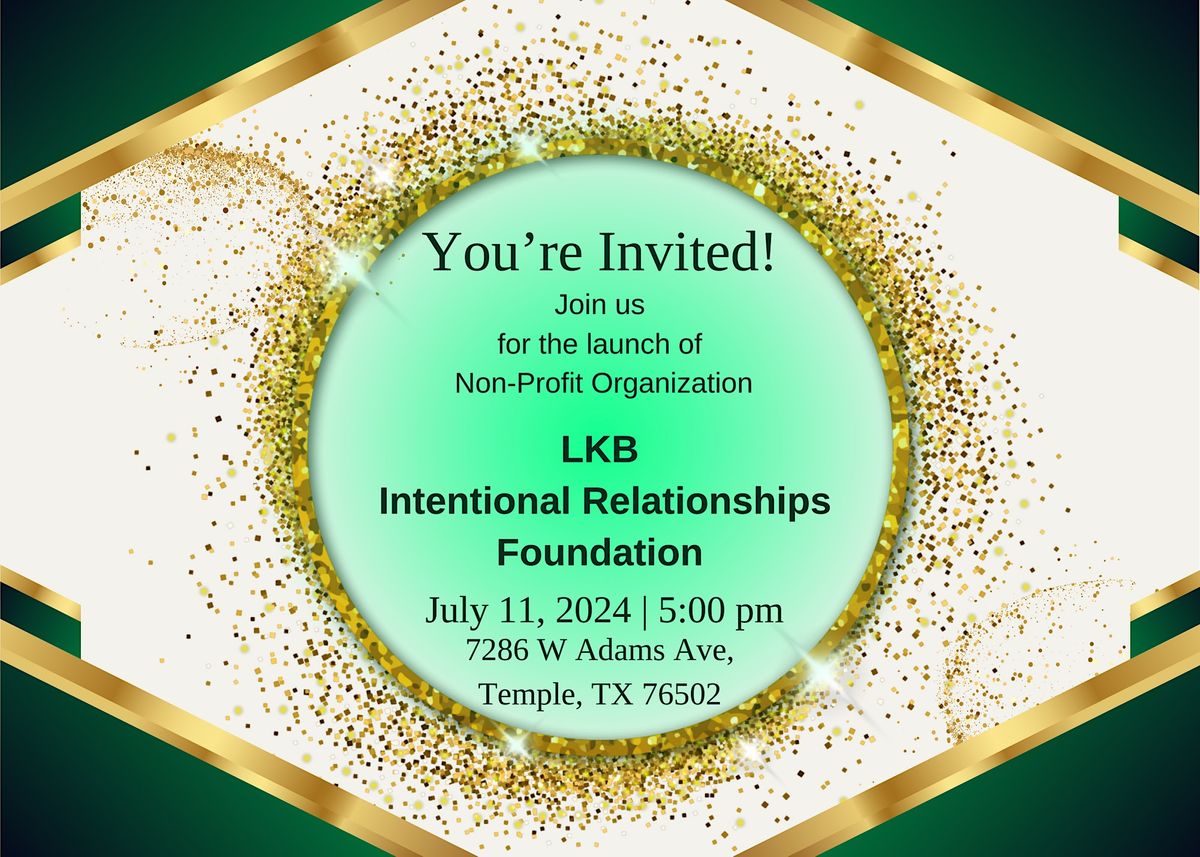 LKB Intentional Relationships Foundation Launch