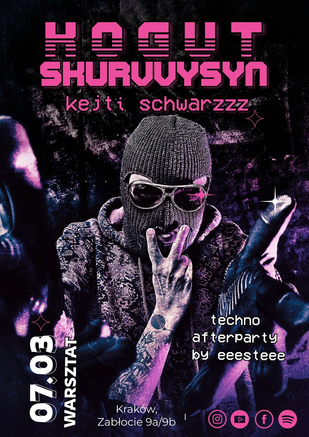 KOGUT SKURVVYSYN x kejti schwarzzz | after: eeesteee | 07.03.2025 @ WARSZTAT, Krak\u00f3w