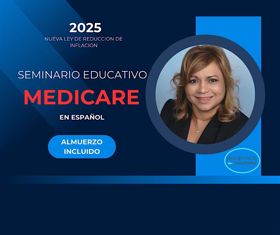 Seminario GRATIS: Almuerza y Aprende sobre Medicare 2025- \u00a1En Espa\u00f1ol!