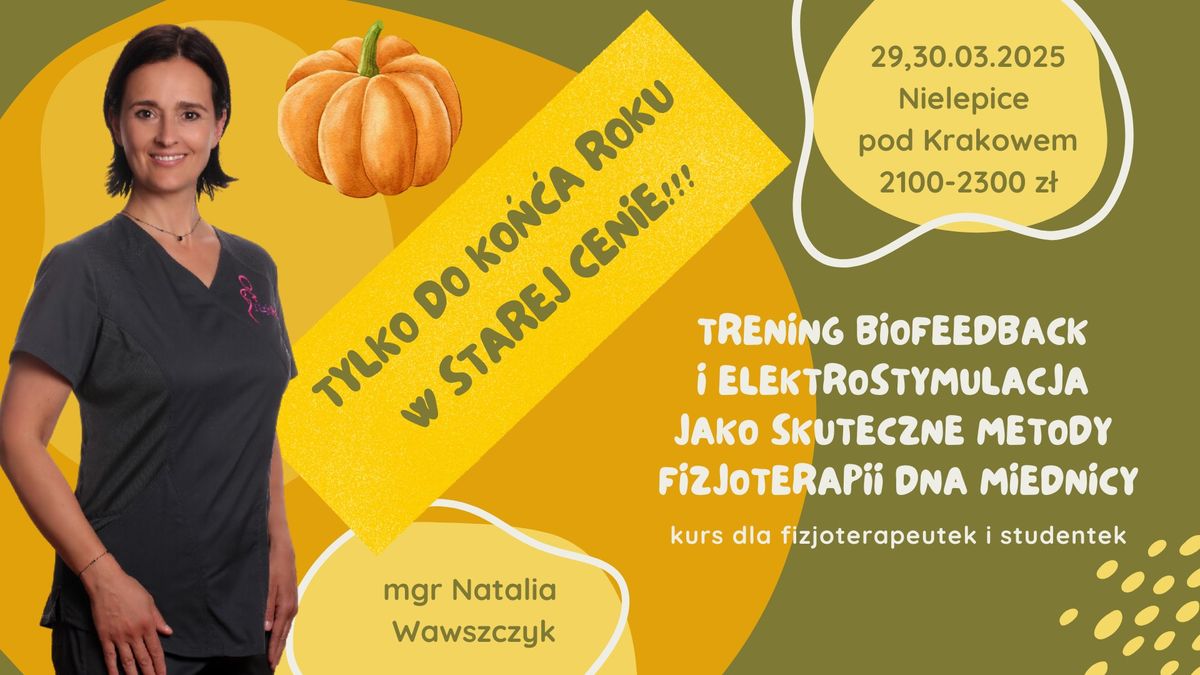 Trening biofeedback i elektrostymulacja jako skuteczne metody w fizjoterapii dna miednicy