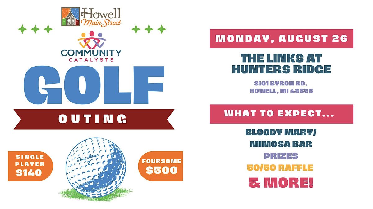 Howell Main Street Inc. - Community Catalysts Golf Outing