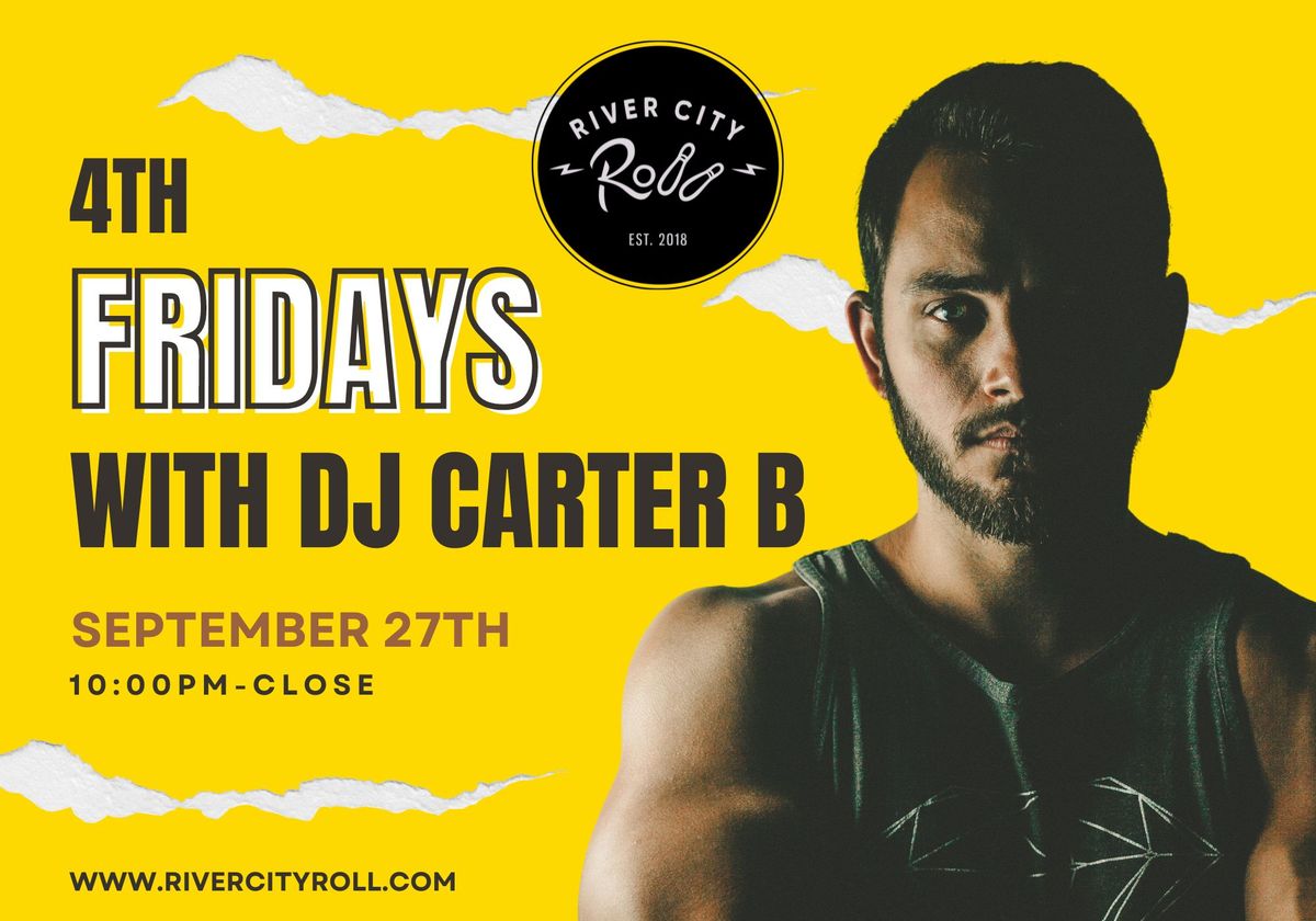 DJ Carter Baldwin 4th Friday