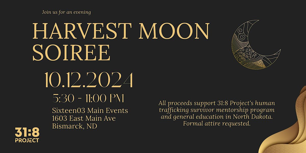 2nd Annual 31:8 Project Harvest Moon Soiree