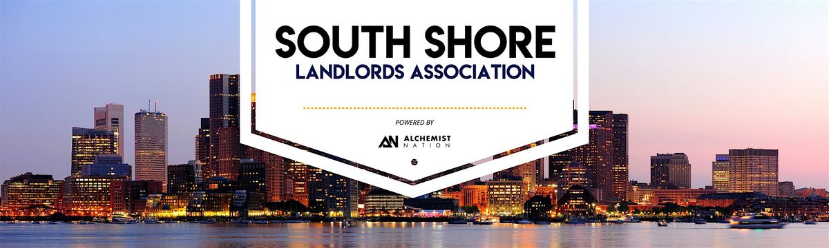 South Shore Landlords Meeting!