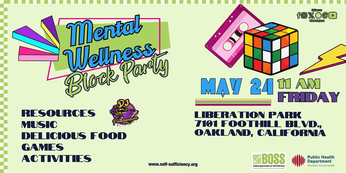 BOSS Bay Area Mental Wellness Block Party in Oakland