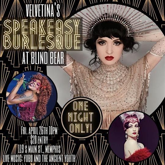 Velvetina's Speakeasy Burlesque at Blind Bear