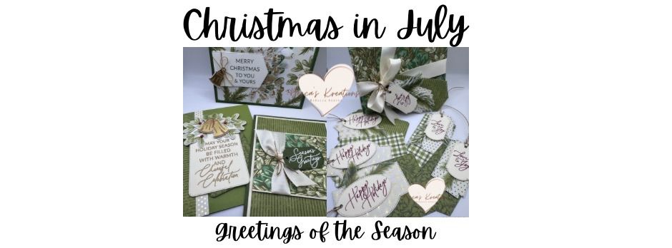 Christmas in July- Greetings of the Season