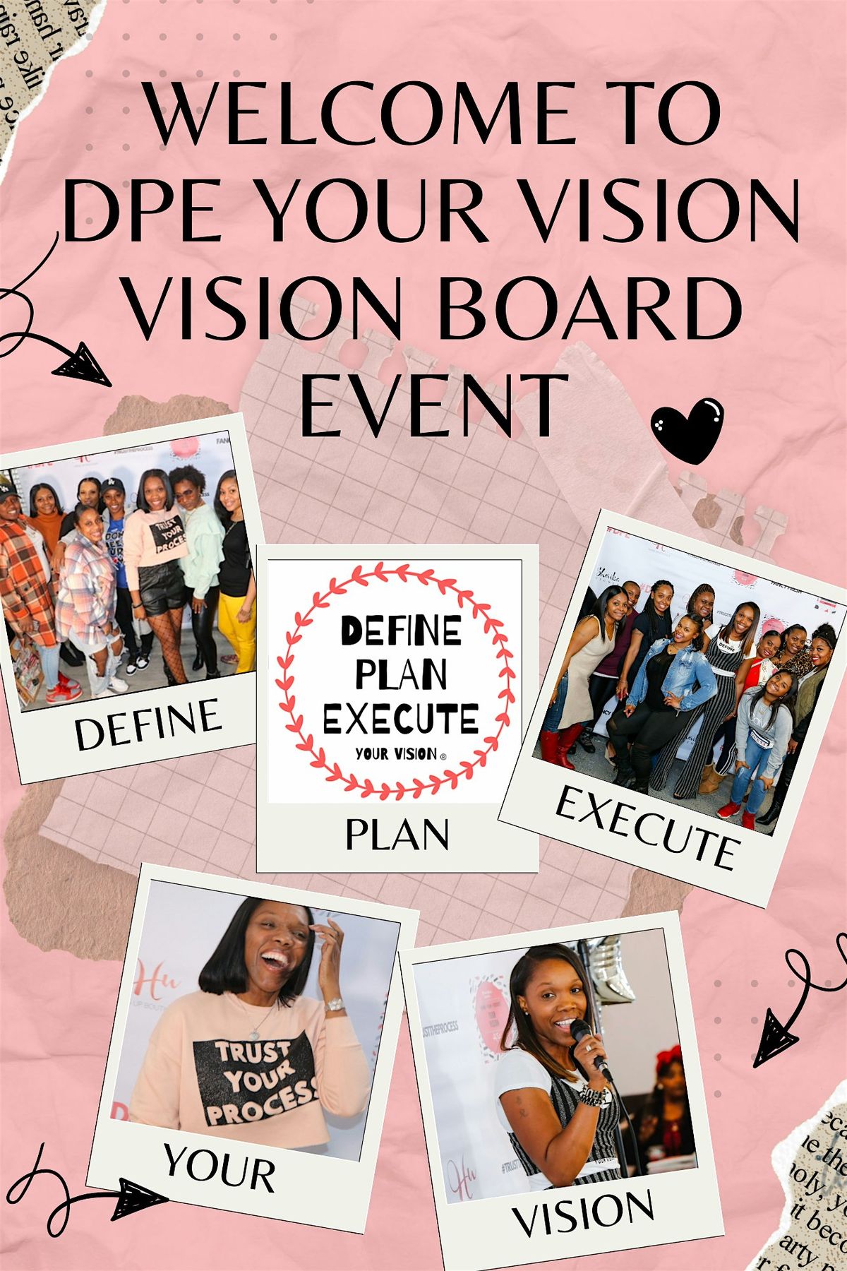D.P.E. Your Vision 9th Annual Vision Board Event "Reintroduce Yourself"