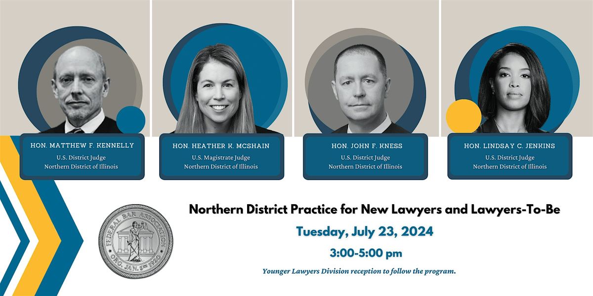 Northern District Practice for New Lawyers and Lawyers-To-Be