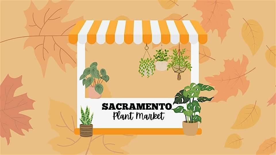 2024 Sacramento Plants BST - Fall Market