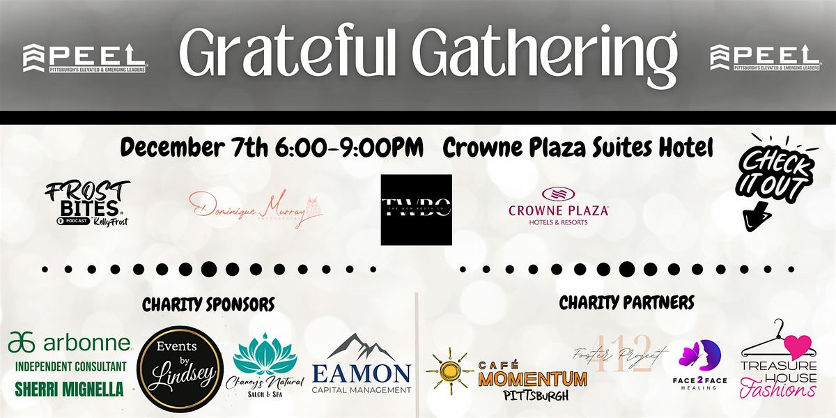 PEEL's ANNUAL GRATEFUL GATHERING CHARITY EVENT