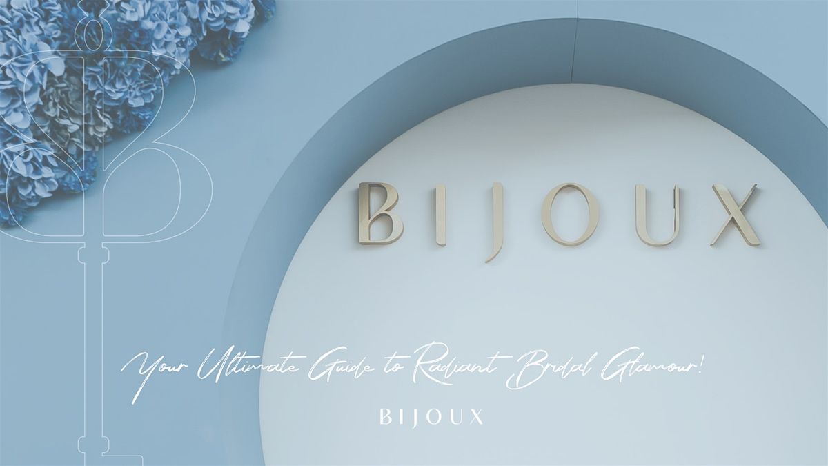 Bijoux Beauty Event