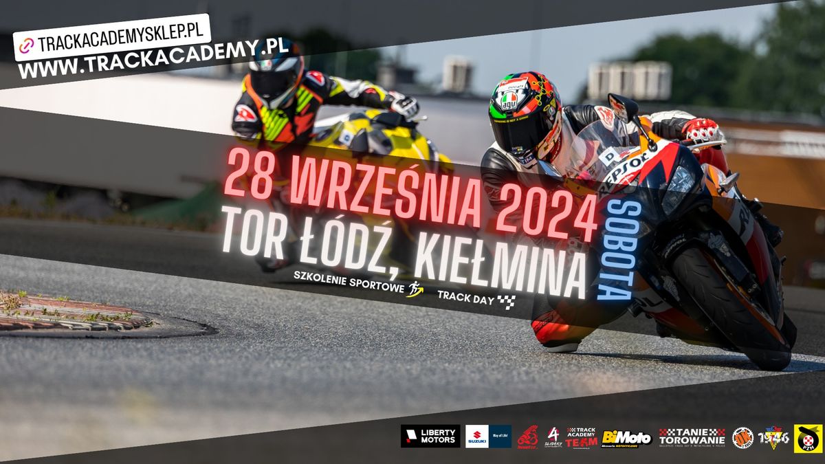 TRACK DAY MOTOCYKLOWY I SZKOLENIE NA TORZE \u0141\u00d3D\u0179. ZAKO\u0143CZENIE SEZONU Z TRACKACADEMY.PL