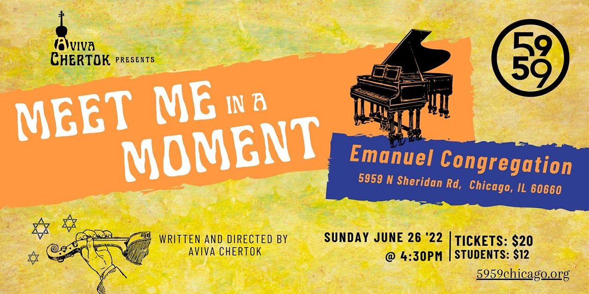 "Meet Me in a Moment," a Theatrical Concert of Jewish Classical Music