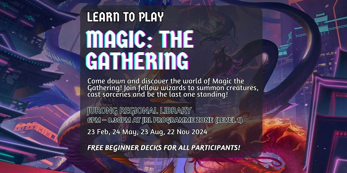 Learn to play Magic: The Gathering | Jurong Regional Library