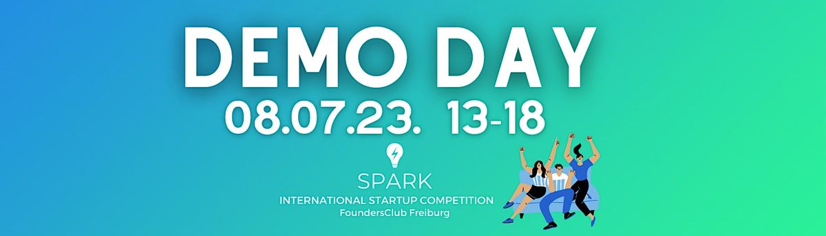 International Startup Competition SPARK: DEMO DAY!