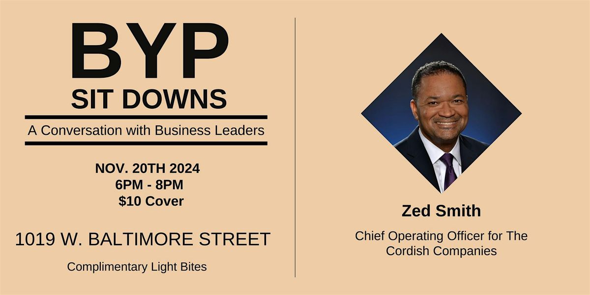 BYP: The Sit Down Series (Zed Smith)