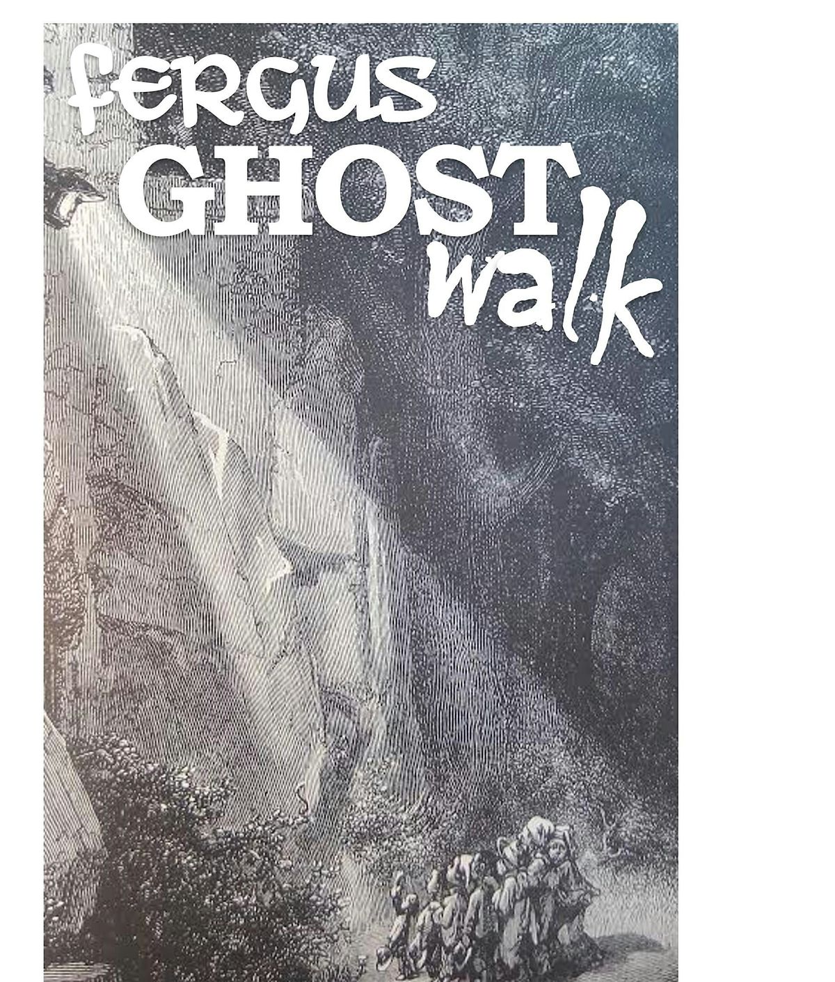 Fergus Ghost Walk August 9