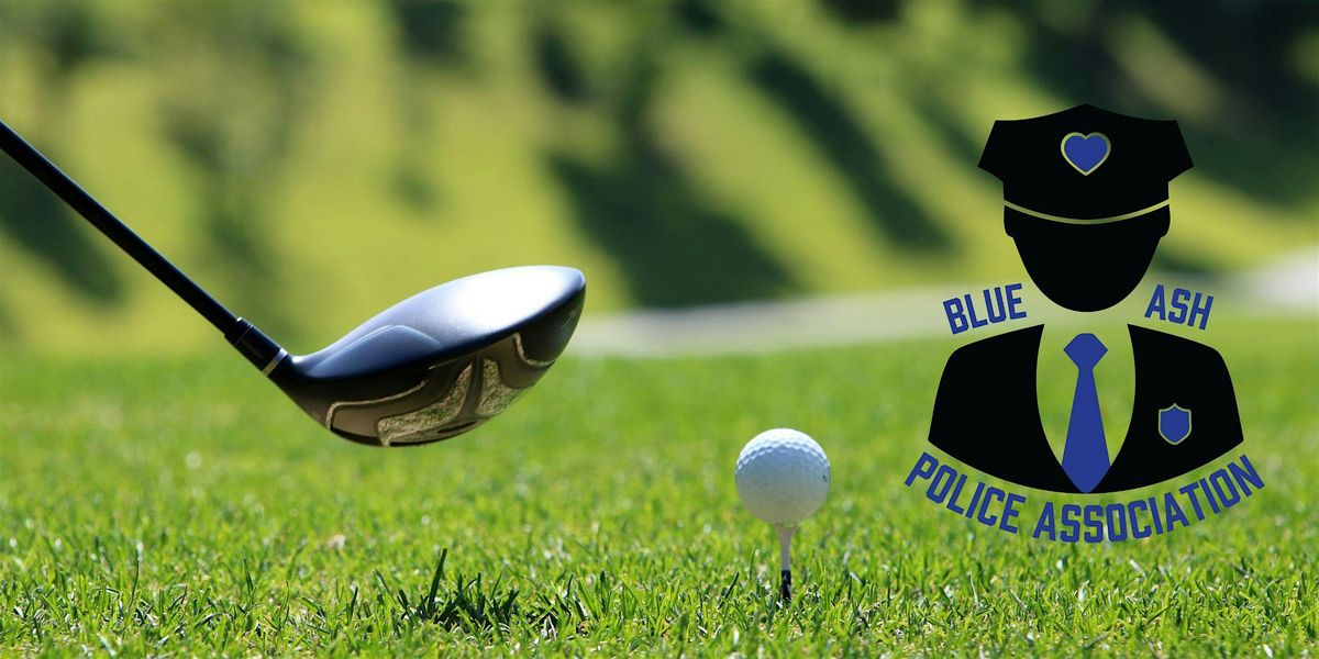 Blue Ash Police Association Golf Scramble