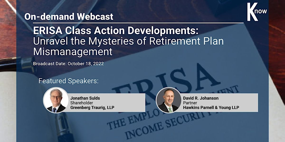 Recorded Webcast: ERISA Class Action Developments