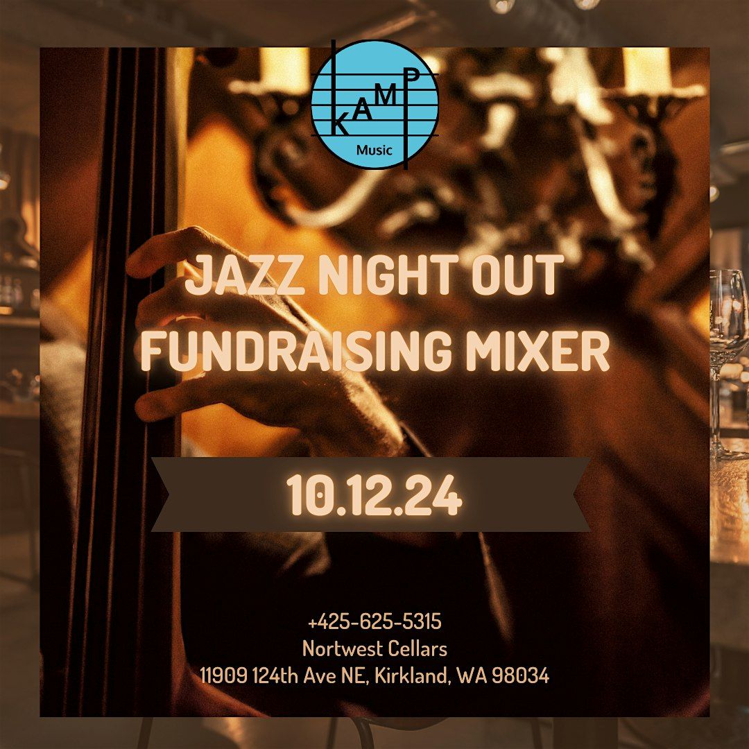 Jazz Night Out - KAMP Music Fundraising Mixer