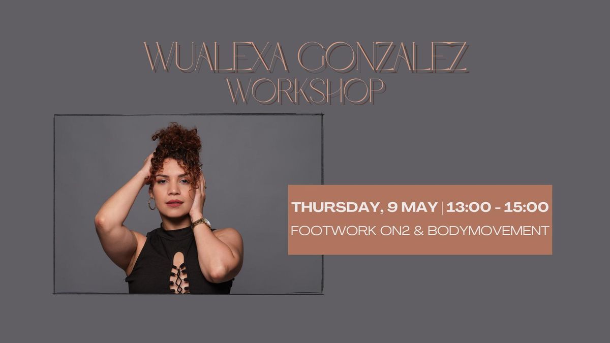 Bodymovement Workshop with Wualexa Gonzalez