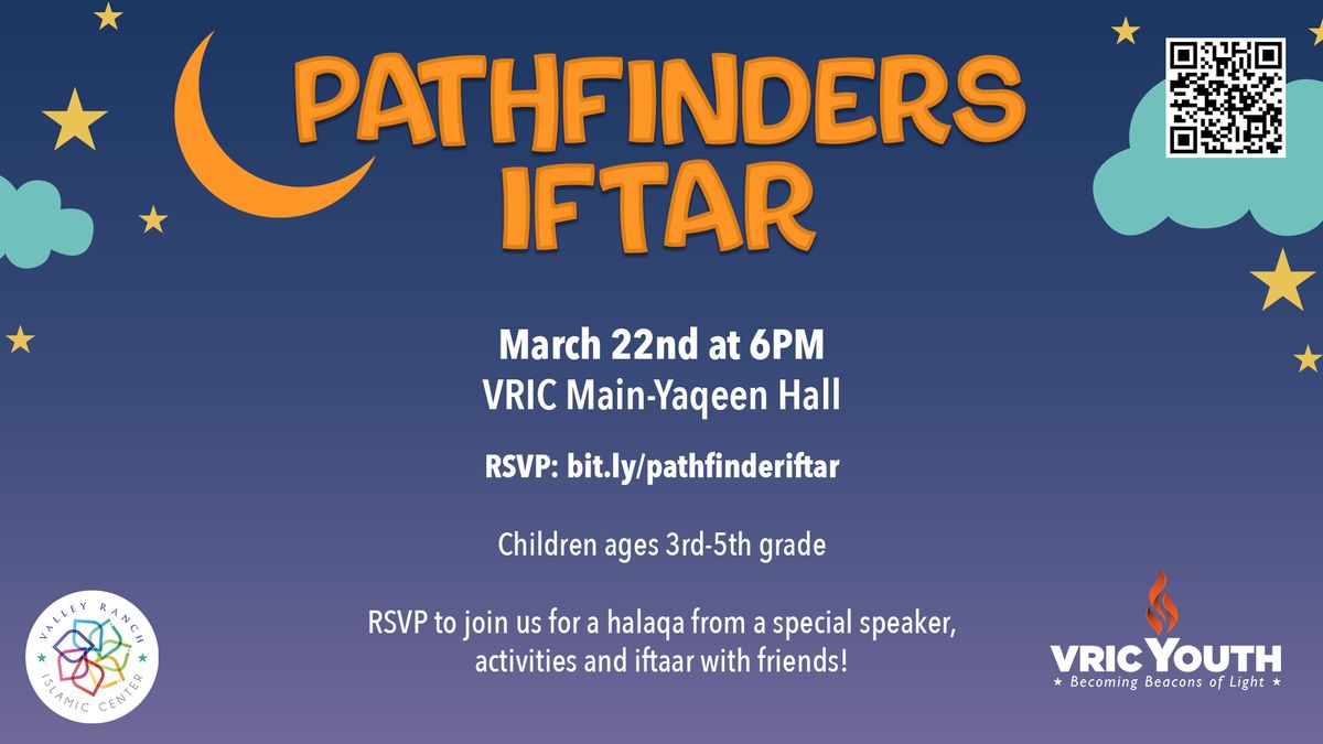 Pathfinders Iftar - Youth Event