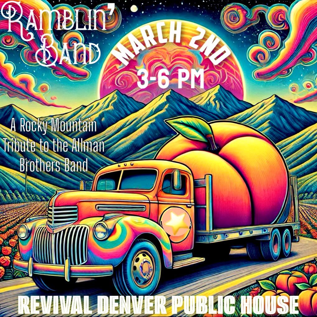 REVIVAL DENVER PUBLIC HOUSE - Ramblin\u2019 Band: A Rocky Mountain Allman Brothers Tribute