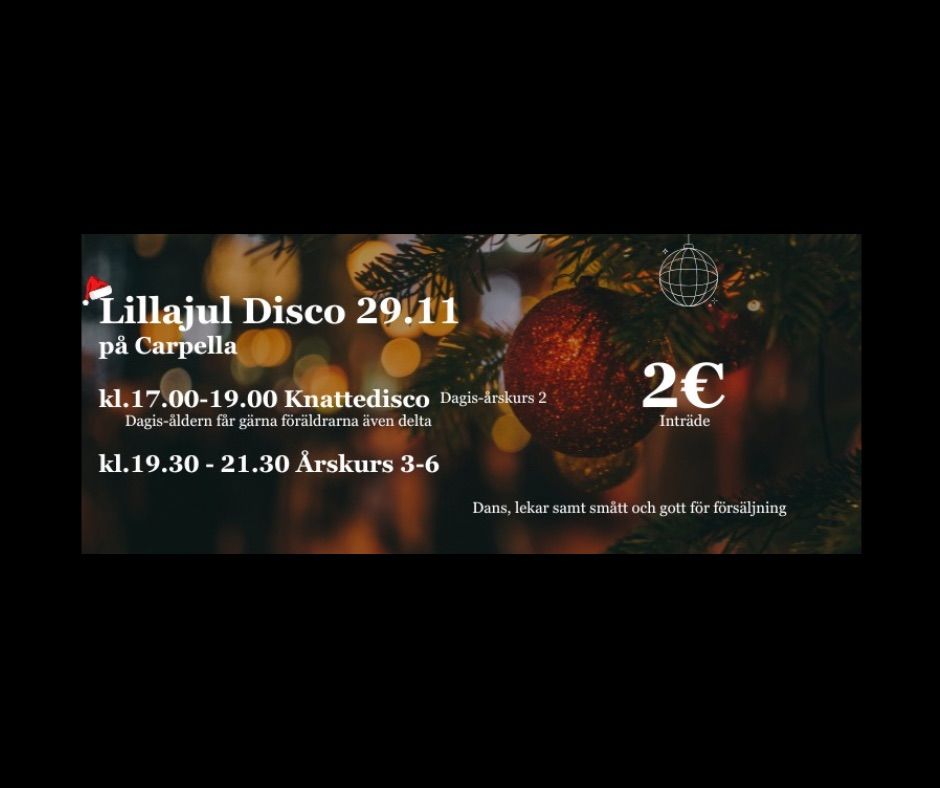 Lillajul Disco 29.11 p\u00e5 Carpella