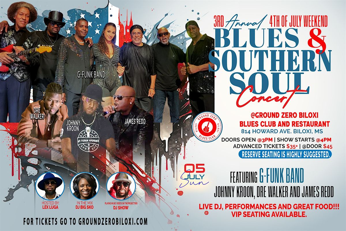 Independence Day Weekend Blues and S.S. Concert at Ground Zero Biloxi