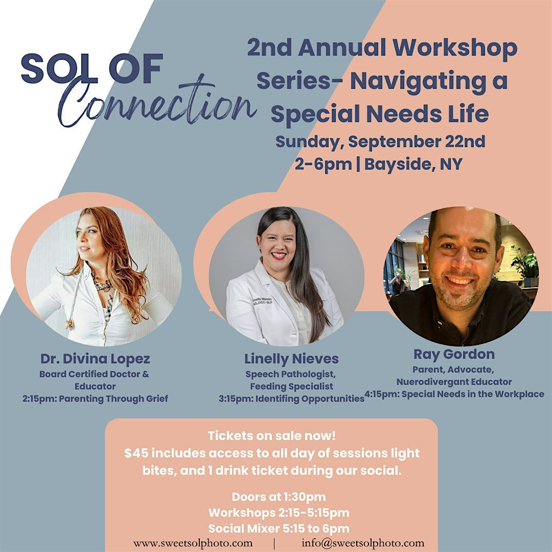 Sol of Connection 2nd Annual Workshop Series- Navigating a Special Needs Life